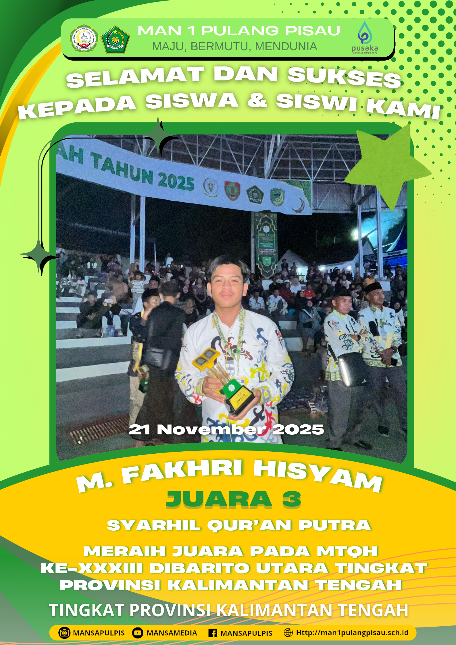 SISWA MAN 1 PULANG PISAU PLUS KETERAMPILAN BERHASIL MERAIH JUARA 3 SYARHIL QUR`AN PUTRA TINGKAT PROVINSI KALIMANTAN TENGAH